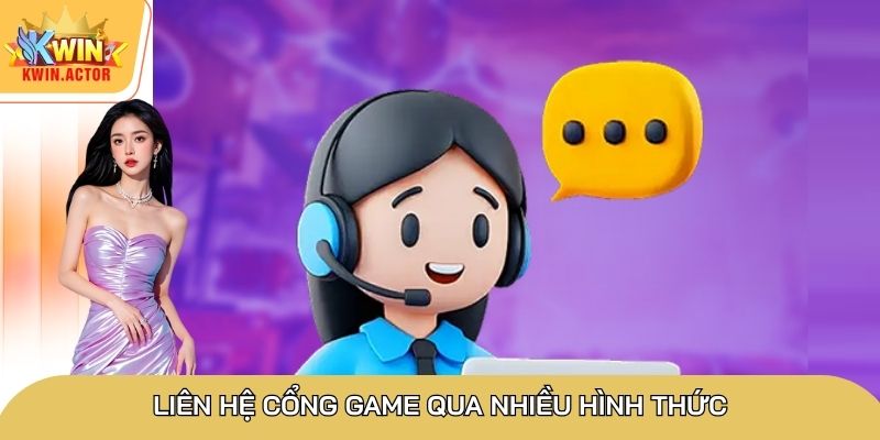 Liên hệ cổng game qua nhiều hình thức